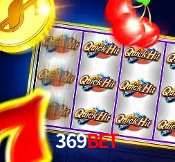 369bet: Jogos de Caça-Níqueis-Altas Recompensas, Roleta-Velocidade, Blackjack-Desafios Máximos